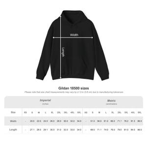 May include: Black hooded sweatshirt with a front pocket. The image includes a size chart for Gildan 18500 sizes, showing width and length measurements in inches, ranging from 20.0 to 34.0 inches wide and 27.1 to 34.0 inches long.
