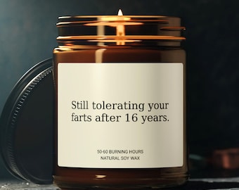 16th Anniversary Gifts, Wax Anniversary Candle, 16th Wedding Anniversary Candle For Him, Her, Still Tolerating Your Farts After 16 Years