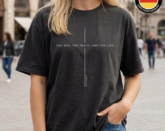 The Way The Truth The Life Shirt, Washed Oversized, Jesus Tshirt, Christian Gifts For Men Women, Bible Verse John 14:6 Shirt, Minimal Cross