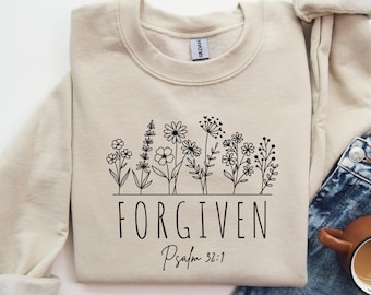 Forgiven Sweatshirt, Shirt, Christian Gifts For Women, Psalm 32:1, Bible Verse Tshirt, Floral Forgiven Hoodie for Her