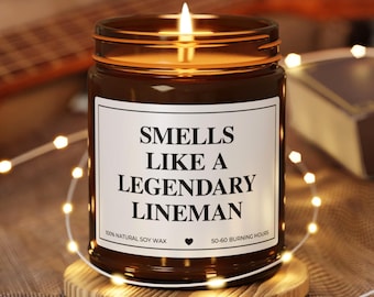 Lineman Gifts Candle, Smells Like A Legendary Lineman, Gifts for Electricians, Lineworkers, Power Linemen Gifts