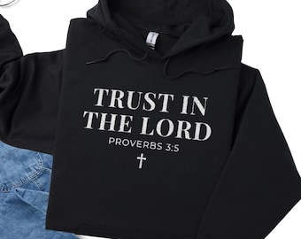 Embroidered Trust In The Lord Sweatshirt, Hoodie, Proverbs 3:5, Bible Verse Gifts, Christian Sweater
