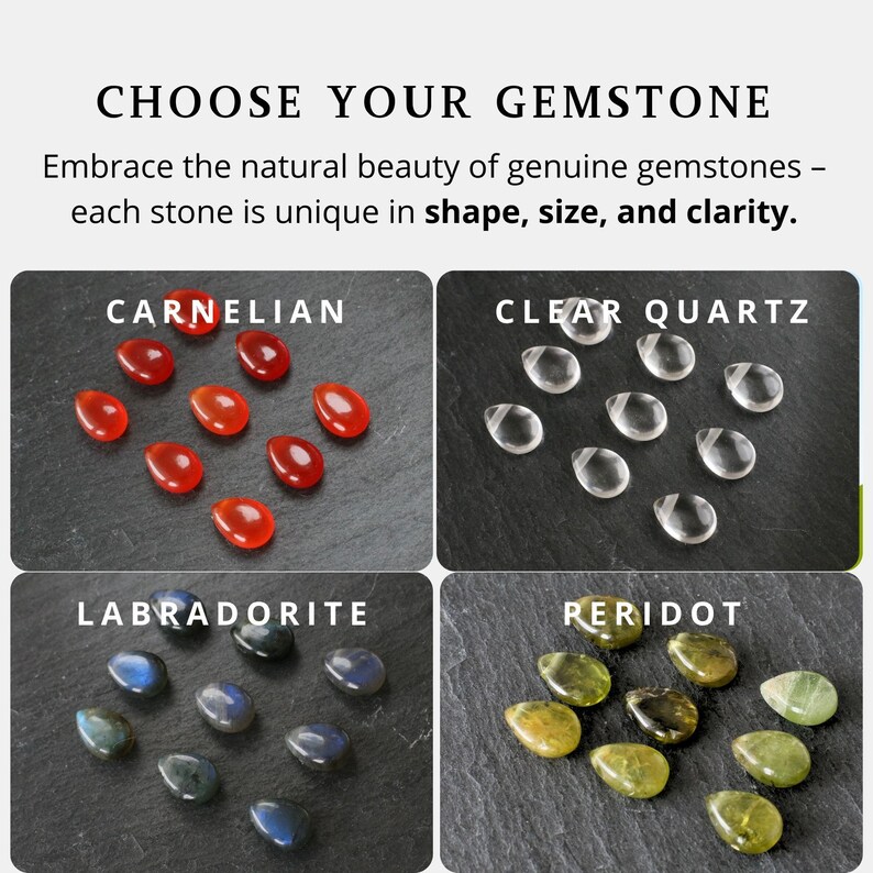 May include: Image showcasing a selection of gemstones: Carnelian, Clear Quartz, Labradorite, and Peridot. Each gemstone is displayed on a dark surface, with the name of each stone clearly labeled above. The text "CHOOSE YOUR GEMSTONE" is at the top.