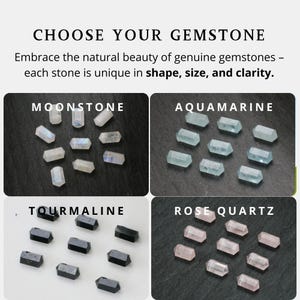May include: Image featuring four gemstone options: Moonstone, Aquamarine, Tourmaline, and Rose Quartz. Each stone is displayed in a rectangular shape. The text "CHOOSE YOUR GEMSTONE" and a description are at the top.