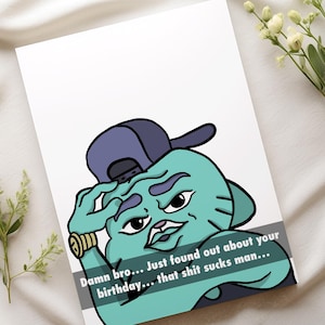 Karta urodzinowa Gumball, Gumball, Śmieszna kartka urodzinowa, Kurde, bracie, właśnie dowiedziałem się o twoich urodzinach, Kartka urodzinowa dla niego, Memy urodzinowe