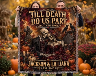 Personalized Gothic Couple Woven Blanket, Till Death Do Us Part Skeleton Throw, Fall Halloween Woven Blanket