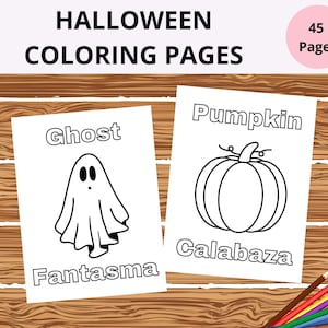 45 Printable Bilingual Coloring Pages Worksheets for Kids, English Spanish Halloween Coloring Book for Kids Toddlers, Preschool Homeschool.