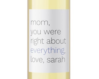 Mom You Were Right Wine Label Birthday, Downloadable Wine Labels, Printable Wine Bottle Label Template, Mom Wine Label