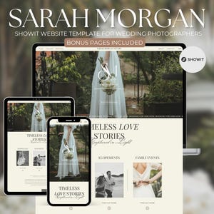 May include: A website template for wedding photographers, featuring a Showit website design with a white background and a header that says "Sarah Morgan" and "Showit Website Template for Wedding Photographers". The website has a section for "Timeless Love Stories Captured in Light" with images of a bride and groom.