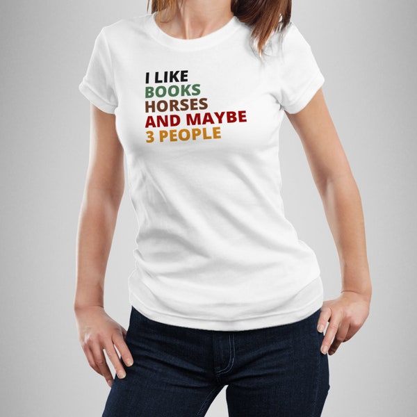 T-shirt drôle pour amoureux des chevaux « J'aime les livres, les chevaux et peut-être 3 personnes » - T-shirt doux unisexe pour les lecteurs et les cavaliers