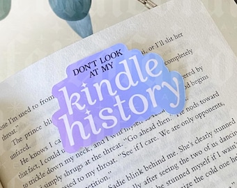Don't Look At My Kindle History | Bookish Sticker | Kindle Sticker