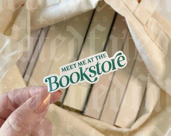 Meet Me at the Bookstore | Bookish Sticker | Kindle Sticker
