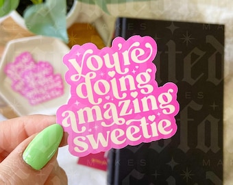 You’re Doing Amazing Sweetie | Kris Jenner | Kardashians | Affirmation | Sticker