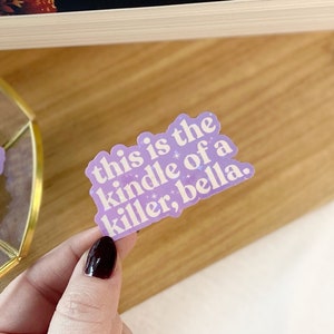 This is the Kindle of a Killer Bella | Bookish Sticker | Twilight | Team Edward | Kindle Sticker