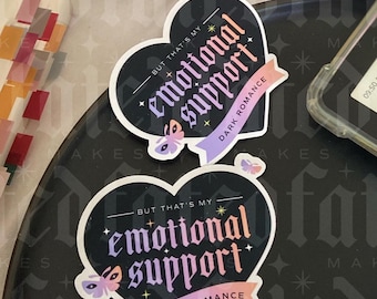 Emotional Support Romance | Bookish Sticker | Dark Romance | Fantasy Romance | Kindle Sticker