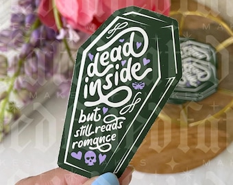 Dead Inside But I Still Read Romance | Bookish Sticker | Kindle Sticker