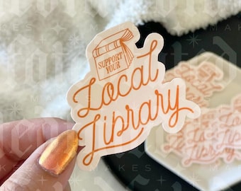 Support Your Local Library | Vintage Sticker | Bookish Sticker | Kindle Sticker