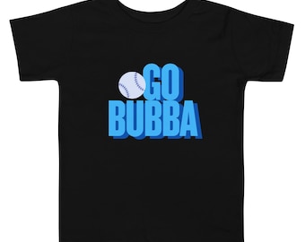 Custom Go Bubba Baseball Toddler Short Sleeve Tee