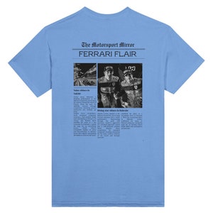 A Ferrari Newspaper-style graphic design at the back of the t-shirt, with the words Ferrari Flair at the back of the merchandise. Printed on a sky blue colored T-shirt.