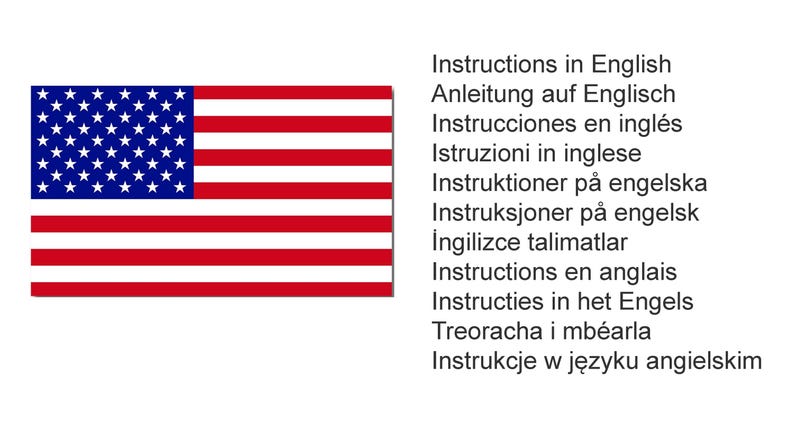 May include: The American flag, featuring a blue canton with white stars and red and white stripes, is displayed. Accompanying text lists instructions in multiple languages, including English, German, Spanish, and Italian.