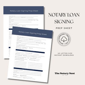 May include: Two white US Letter size "Notary Loan Signing Prep Sheet" documents with dark blue headers. The documents are next to a graphic with the words "Notary Loan Signing Prep Sheet" and "Instant Download". The Notary Nest logo is at the bottom.