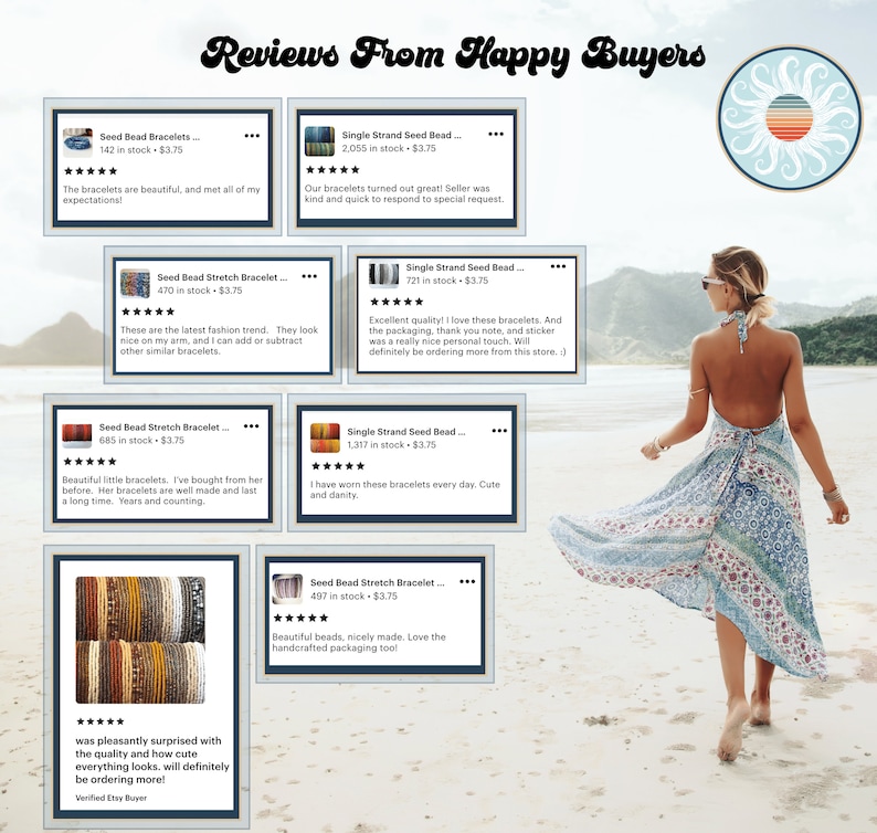 May include: A digital collage featuring the text Reviews From Happy Buyers, a circular sun logo, and eight rectangular customer review boxes for seed bead bracelets. A person in a blue and white patterned halter dress walks on a sandy beach.