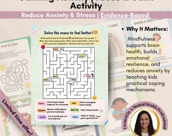 May include: A printable mindfulness maze for kids with a colorful design. The maze features a path to calm with instructions to follow prompts and cross them out after completing them. The maze includes words like "notice", "listen", "breathe", "smile", "move", "find", and "observe". The text "Solve the maze to feel better!" is at the top of the maze. The text "Why It Matters: Mindfulness supports brain health, builds emotional resilience, and reduces anxiety by teaching kids practical coping mechanisms." is in a pink and white bubble with a cartoon girl inside. The text "Limited time offer!" is in a pink and white box. The text "Children who practice mindfulness regularly show a 75% improvement in emotional regulation, helping them manage stress, reduce anxiety, and build resilience in everyday challenges." is at the bottom of the page.