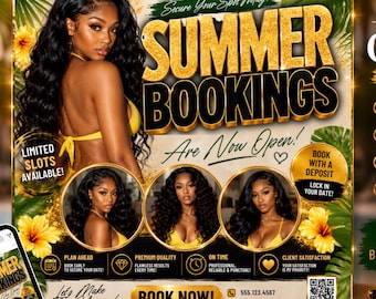 May include: A digital flyer template for summer bookings featuring gold text that reads SUMMER BOOKINGS Are Now Open, with images of a person with long dark hair, yellow hibiscus flowers, and green palm leaves. Includes editable text fields.