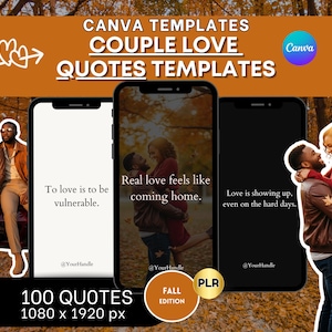 Op de afbeelding: Advertentie voor Canva-sjablonen met liefdescitaten voor koppels. De afbeelding toont drie smartphones met citaten als "Liefhebben is kwetsbaar zijn" en "Echte liefde voelt als thuiskomen".