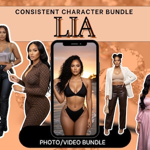 May include: An advertisement for a photo/video bundle featuring a woman in various outfits. The image includes the text "Consistent Character Bundle" and "LIA" in a stylized font, along with the words "PHOTO/VIDEO BUNDLE". The background is a warm, orange color.