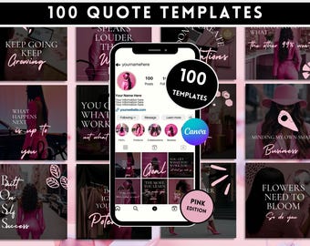 May include: A collection of 100 pink and black quote templates for social media. The templates feature inspirational quotes and motivational messages. The templates are designed for use with Canva.