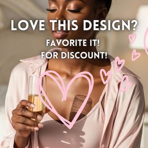 May include: A person holding a champagne flute, wearing a light pink button-down shirt. The image includes the text "LOVE THIS DESIGN? FAVORITE IT! FOR DISCOUNT!" with pink heart doodles and an arrow.