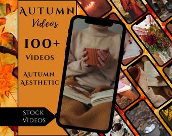 May include: An autumn-themed image with a smartphone displaying a cozy scene of someone holding a mug and reading a book. The phone is surrounded by other autumn-related images. Text on the left reads "AUTUMN Videos 100+ Videos AUTUMN AESTHETIC STOCK VIDEOS."
