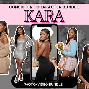May include: A promotional image featuring a collection of fashion-forward images of a woman in various outfits. The text "CONSISTENT CHARACTER BUNDLE" and "KARA" are displayed at the top, with "PHOTO/VIDEO BUNDLE" at the bottom.