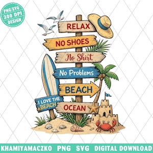 May include: A colorful beach-themed illustration featuring a wooden signpost with various beach-related phrases like "Relax" and "Beach." Includes a surfboard, hat, sandcastle, crab, and seagulls. The words "I Love the Beach" are also present.