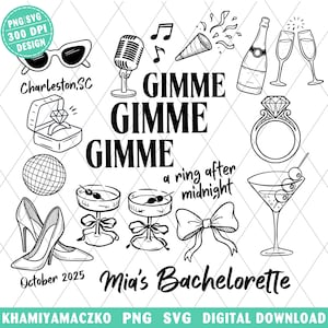 May include: Black and white line art design with sunglasses, a microphone, musical notes, a party horn, champagne, champagne glasses, a ring, a disco ball, high heels, martini, and text that says "Gimme" and "Mia's Bachelorette".