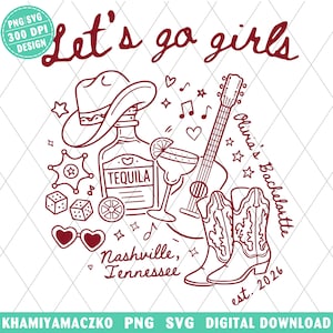 Lets Go Girls Png, Nashville Bachelorette Png, Custom Cowgirl Bachelorette Party Design, Western Girls Trip Shirt Png, Digital Download