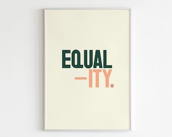 Equality - Fine Art Screen Print (76cm X 57cm) - 3 OF 3