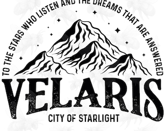 Velaris City of Starlight PNG SVG, City Of Starlight Acotar Merch, The Night Court PNG, Bookish Gift Png, Court Of Dreams Png