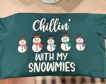 Chillin' With My Snowmies