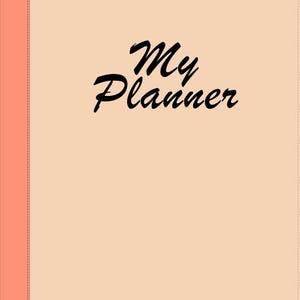 May include: A planner with a peach-colored cover and a coral spine. The words "My Planner" are written in black cursive script across the center of the cover. The cover has a stitched edge.