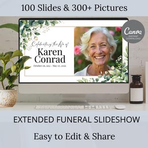Könnte beinhalten: Eine digitale Trauer-Diashow-Vorlage auf einem Computermonitor mit dem Text Celebrating the Life of Karen Conrad, October 06, 1952 - May 07, 20XX, einem Foto einer älteren Person und grünen Eukalyptusblatt-Verzierungen.