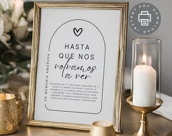 Spanish Memorial Table Sign, Hasta Que Nos Volvamos A Ver, En Memoria Amorosa, Remembering Loved Ones, Wedding Memory Decor ID486