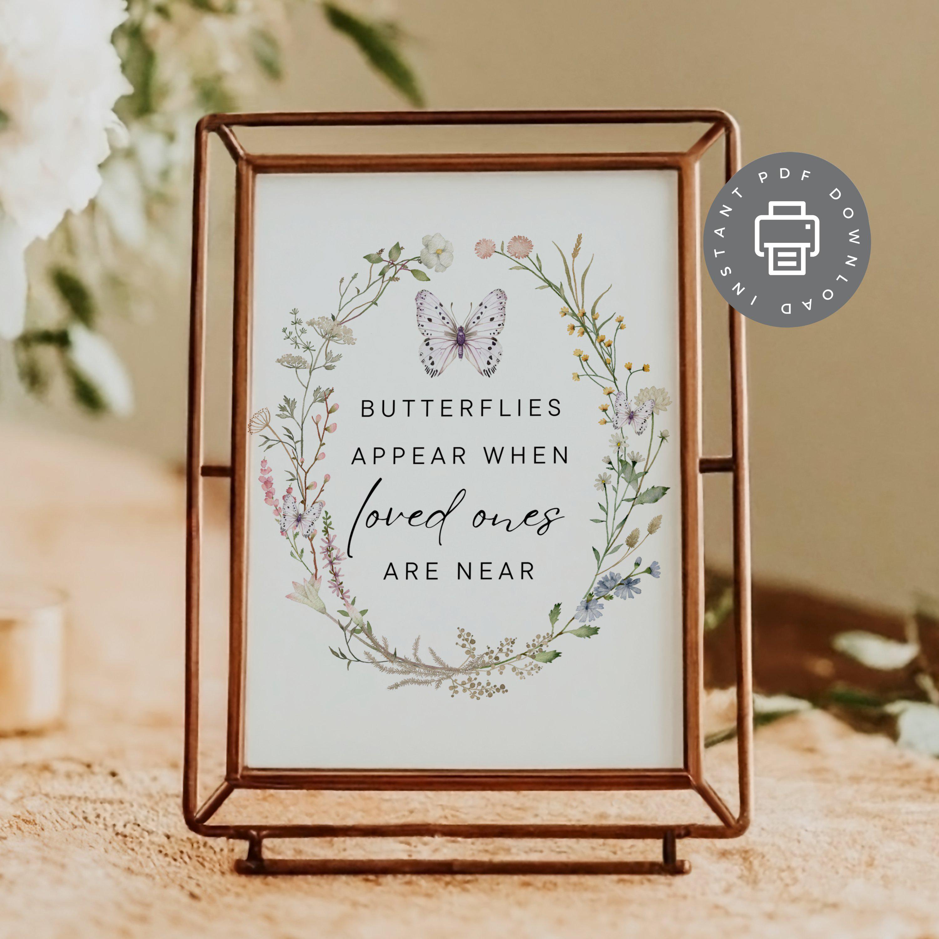 Memorial Table Sign, Butterflies Appear When Loved Ones Are Near ...