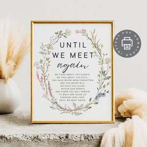 Poem for Funeral, Verse "Until We Meet Again" for Celebration of Life Funeral Favor Sign, Memorial Service Keepsake Funeral Poster PDF ID156