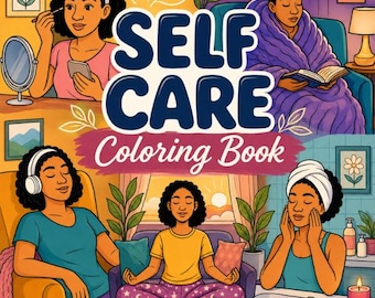 Self Care Coloring Book, Printable Digital Coloring Pages, Adult Coloring, Kids Coloring, Cozy Coloring, Instant Download PDF PNG