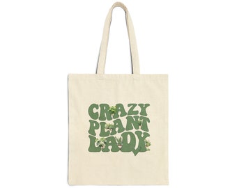 Canvas Tote Bags, Graphic Tote, Crazy Plant Lady Tote, Gift For Her, Plant Lover, Canvas Bags, Plant Lady, Plant Mama Tote, Gardening Bag