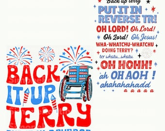 Back it Up Terry Png, Back It Up Terry Put It In Reverse, 4th of July Png, Independence Day Png, Patriotic Digital Png, Funny July 4th Png