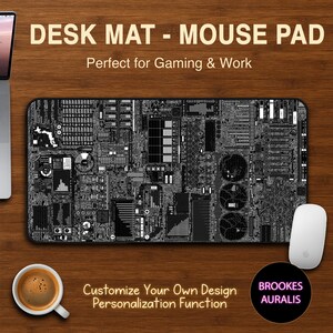 May include: A black and white desk mat featuring a circuit board pattern, a white mouse, and a coffee cup on a wooden surface. The mat has text that reads "DESK MAT - MOUSE PAD" and "Customize Your Own Design Personalization Function".