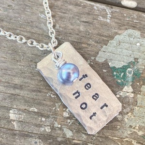 fear not Custom Hand Stamped Silver Necklace with iridescent pearl image 1